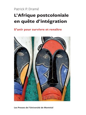 cover image of L'Afrique postocoloniale en quête d'intégration